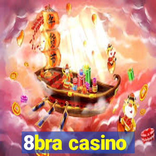 8bra casino